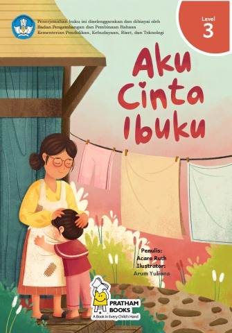 Aku cinta ibuku