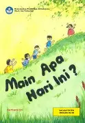 Main apa hari ini?
