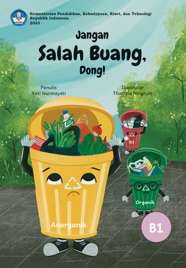 Jangan salah buang, dong!