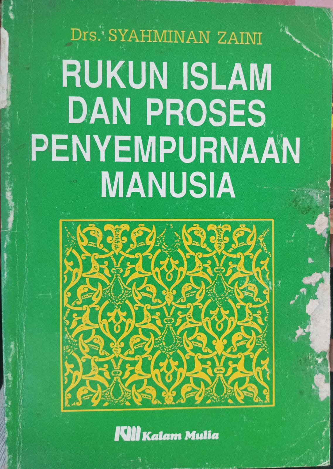 Rukun Islam dan proses penyempurnaan manusia