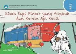 Kisah sapi pintar yang angkuh dan kereta api kecil