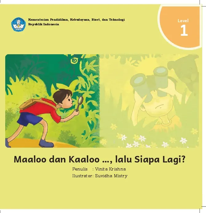 Maaloo dan kaaloo..., lalu siapa lagi?
