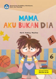 Mama aku bukan dia