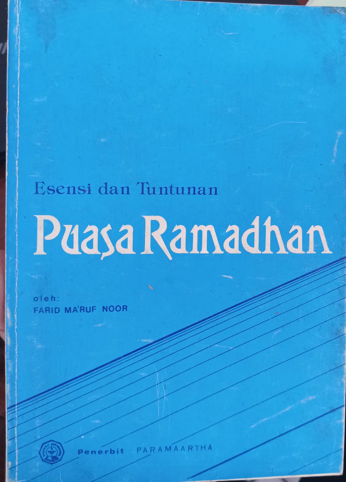 Esensi dan tuntunan puasa ramadhan