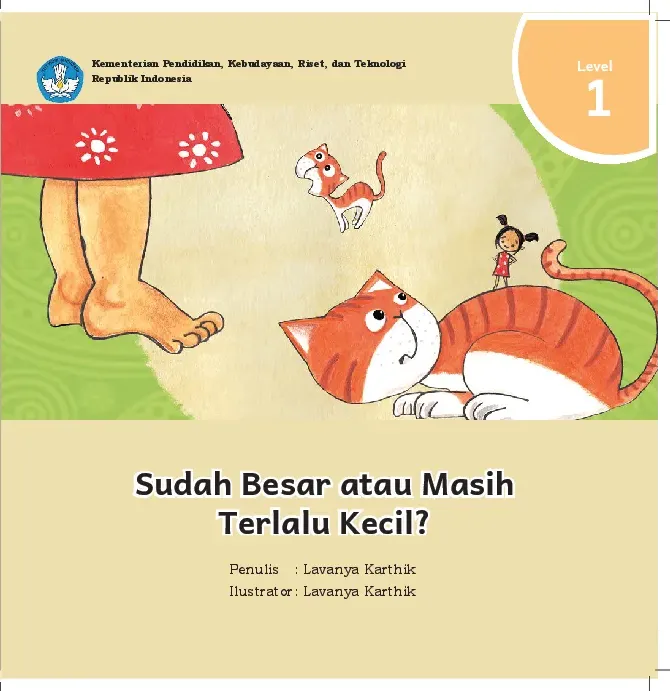 Sudah besar atau masih terlalu kecil?