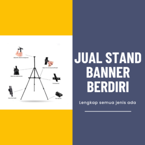 Jual Stand Banner Berdiri
