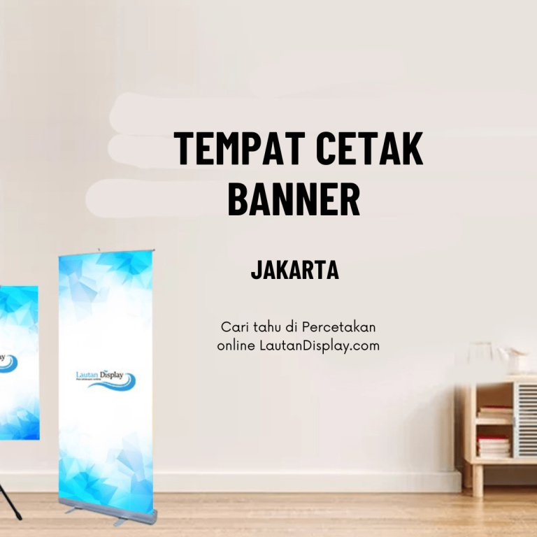 Tempat Cetak Banner Jakarta