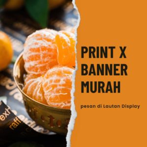 Print X Banner Murah