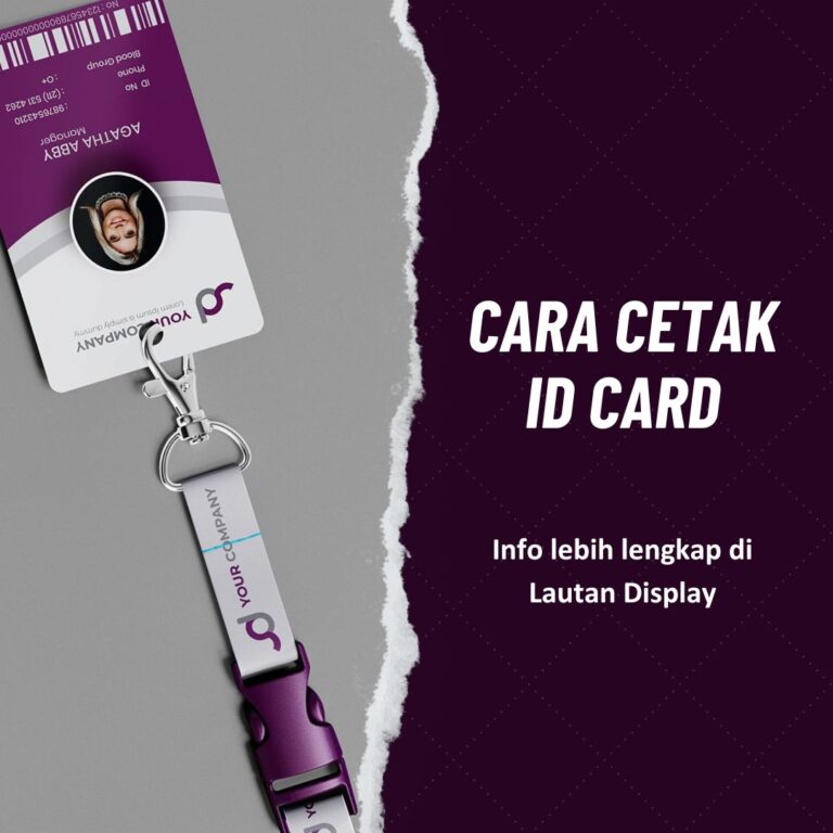 Cara Cetak ID Card Lautan Display
