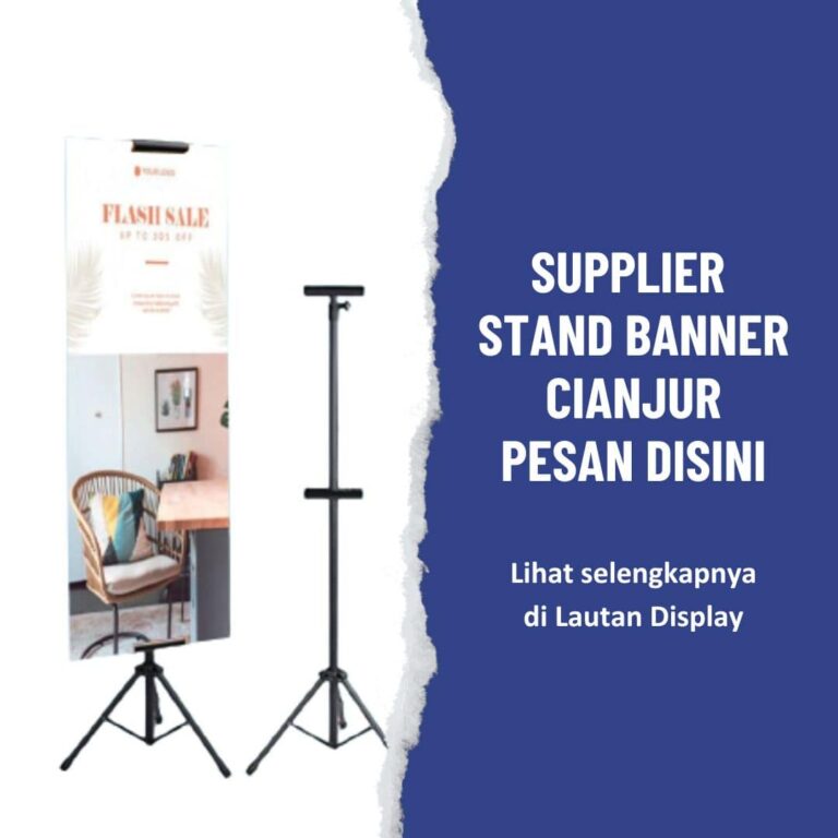 Supplier Stand Banner Cianjur Lautan Display