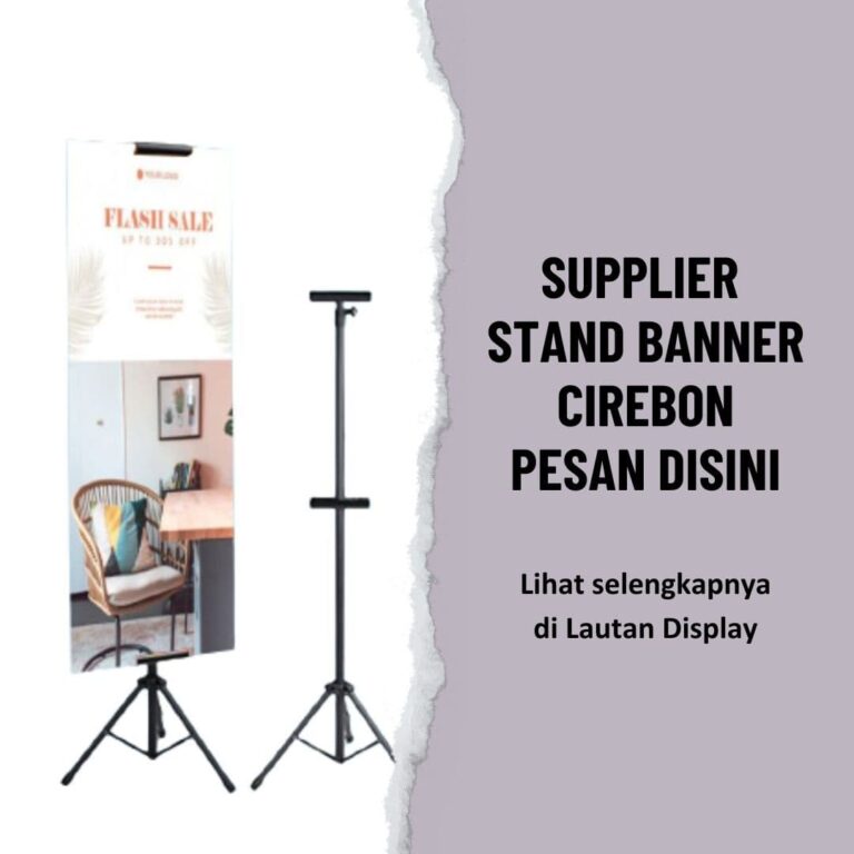 Supplier Stand Banner Cirebon Lautan Display