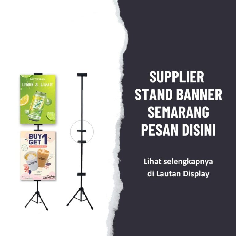 Supplier Stand Banner Semarang Lautan Display