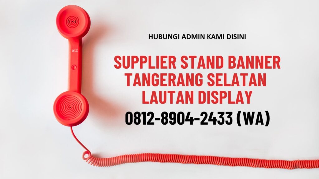 Supplier-Stand-Banner-Tangerang-Selatan-Lautan-Display-2