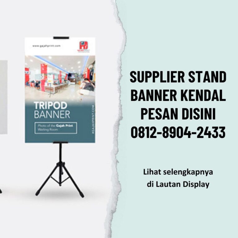 Supplier Stand Banner Kendal Lautan Display