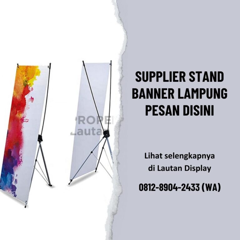 Supplier Stand Banner Lampung Lautan Display