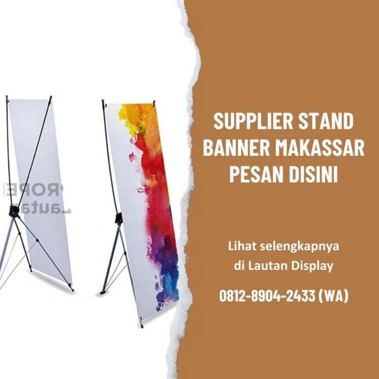 Supplier Stand Banner Makassar Lautan Display