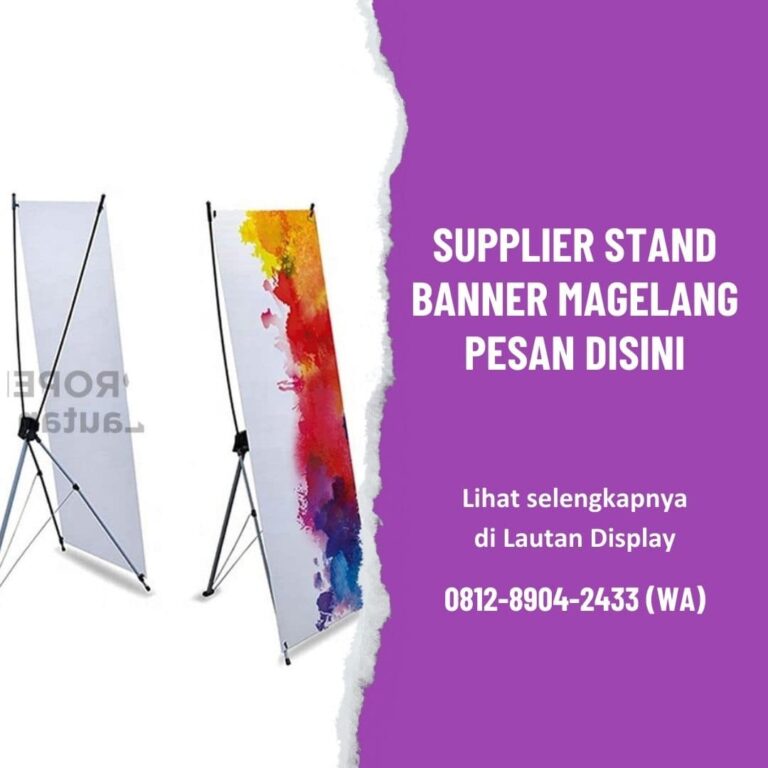 Supplier Stand Banner Magelang Lautan Display