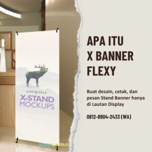 X Banner Flexi-Lautan-Display