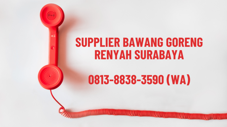 Supplier Bawang Goreng Renyah Surabaya