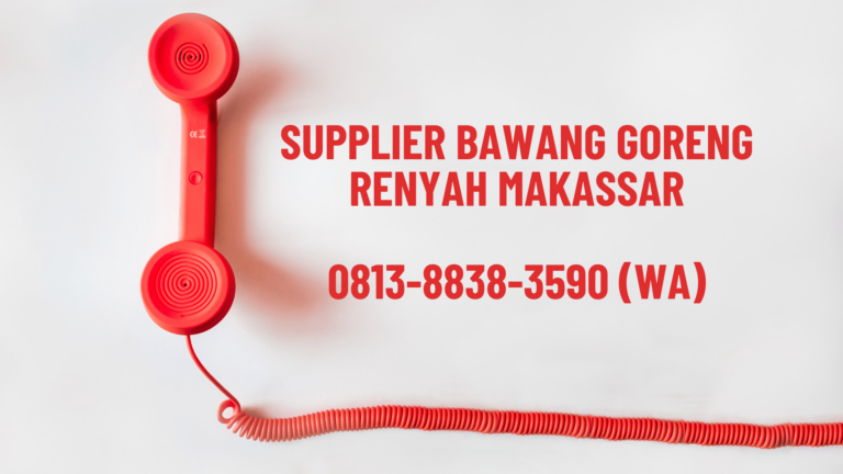 Supplier Bawang Goreng Renyah Makassar