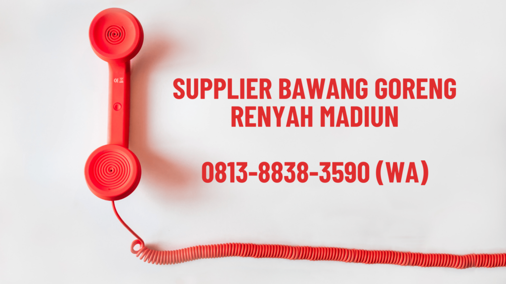 Supplier Bawang Goreng Renyah Madiun