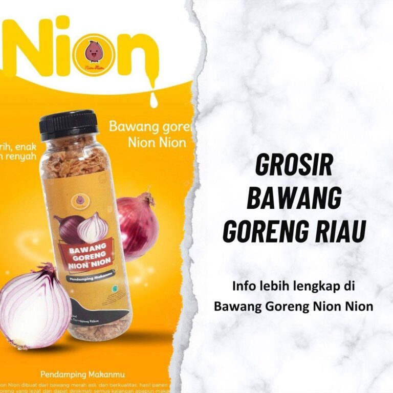 Grosir Bawang Goreng Riau Nion Nion