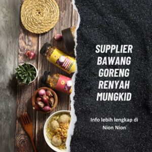 Supplier Bawang Goreng Renyah Mungkid Nion Nion (2)