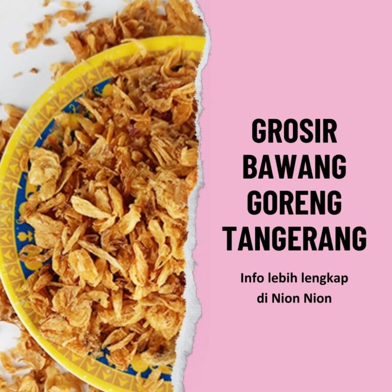 Grosir Bawang Goreng Tangerang Nion Nion (2)