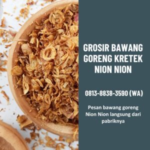 Grosir Bawang Goreng Kretek Nion Nion