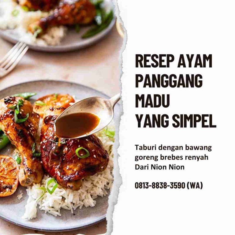 Resep Ayam Panggang Madu Nion Nion