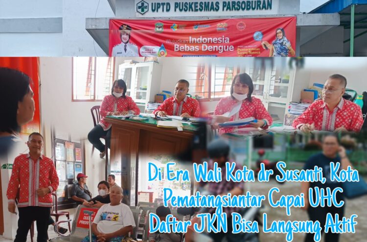 Di Era Wali Kota dr Susanti, Kota Pematangsiantar Capai UHC: Daftar JKN Bisa Langsung Aktif
