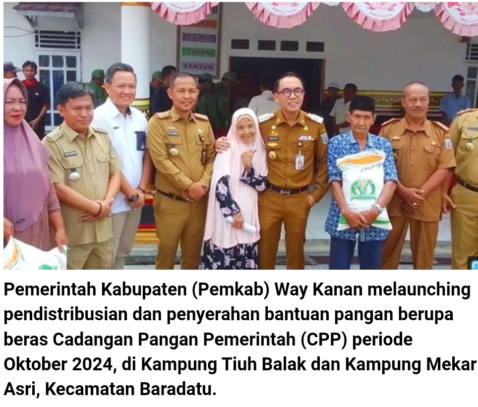 Pemerintah Kabupaten Way Kanan Launching Penyaluran Beras CPP Pemerintah Kabupaten Way Kanan Launching Penyaluran Beras CPP