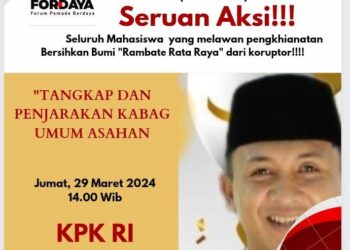 Seruan Aksi Tangkap Penjarakan Kabag Umum Kabupaten Asahan Atas Dugaan Korupsi dan Mark Up TA 2021/2022
