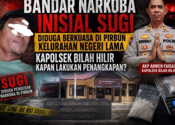 Sudah Lama Bandar Narkoba Inisial Sugi Diduga Berkuasa di Pirbun Kelurahan Negeri Lama, Kapolsek Bilah Hilir Kapan Lakukan Penangkapan?