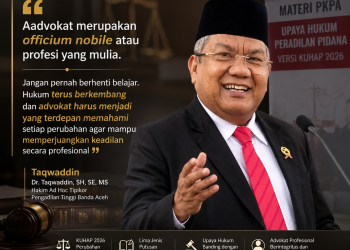 Taqwaddin: KUHAP 2026 Mengubah Wajah Peradilan Pidana, Advokat Tak Boleh Lagi Hanya Berbekal Aturan Lama