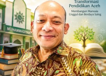 Jelang Rakorwil ke-4, Muhammadiyah Aceh Dorong Transformasi Pendidikan: Jangan Hanya Bangun Sekolah, Pastikan Anak Benar-Benar Belajar