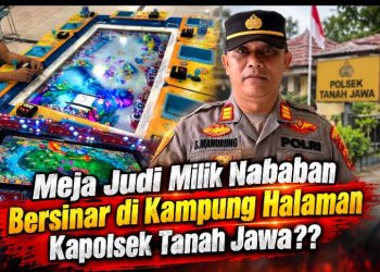 Meja Judi Tembak Ikan Milik Nababan Diduga Bersinar Dikampung Kapolsek Tanah Jawa, Info Sudah 12 Titik, Slogan Polri Bersama Masyarakat Diuji Dilapangan