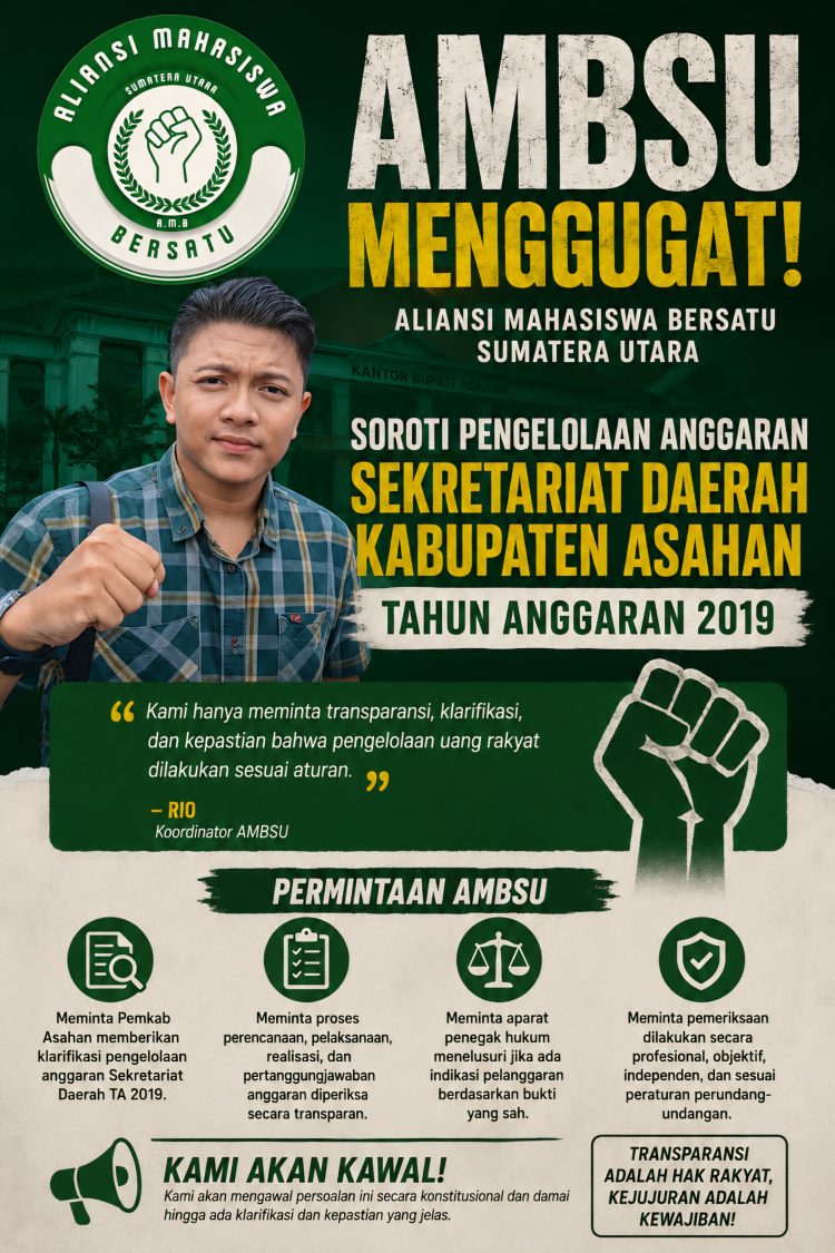 Aliansi Mahasiswa Bersatu Sumatra Utara Soroti Pengelolaan Anggaran Sekretariat Daerah Kabupaten Asahan Tahun 2019