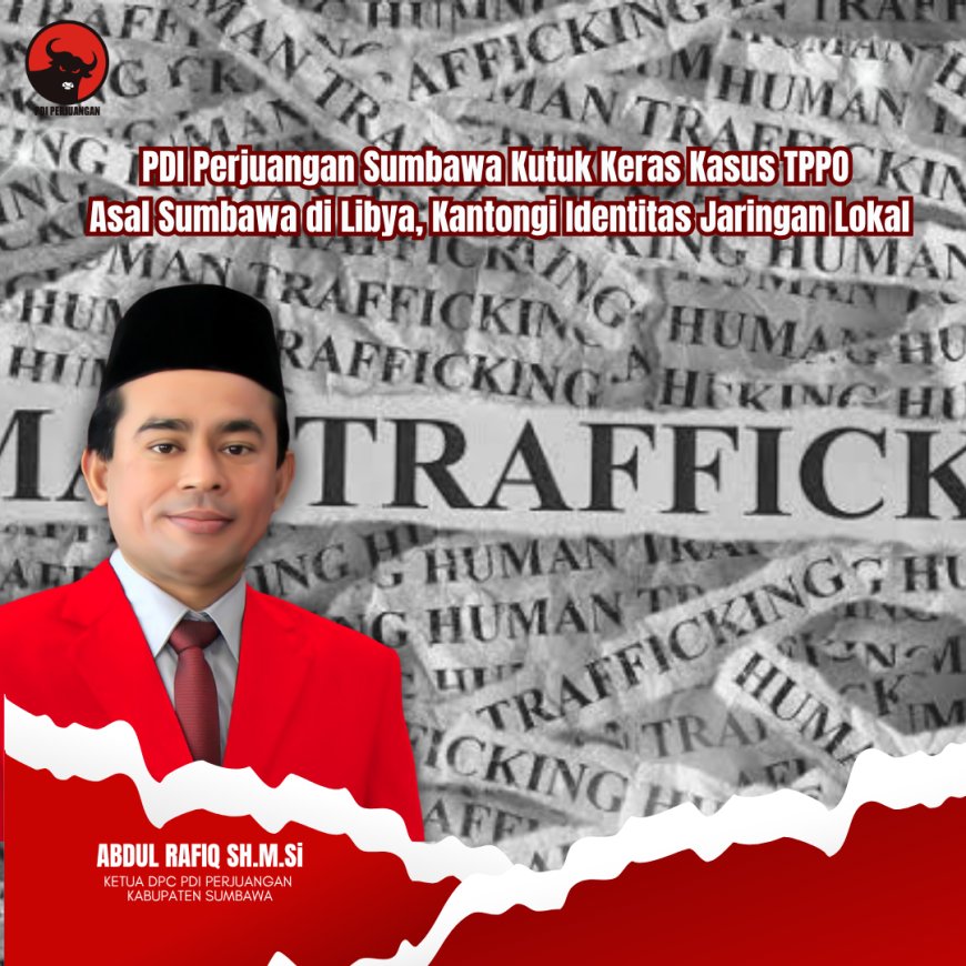 abdul-rafiq-soroti-kasus-perdagangan-tkw-asal-sumbawa-dijual-di-libya-seharga-usd-5800