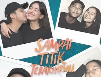 Film Sampai Titik Terakhirmu: Kisah Cinta Sejati yang Mengharukan, Inspirasi Cinta Sejati dan Kesetiaan!