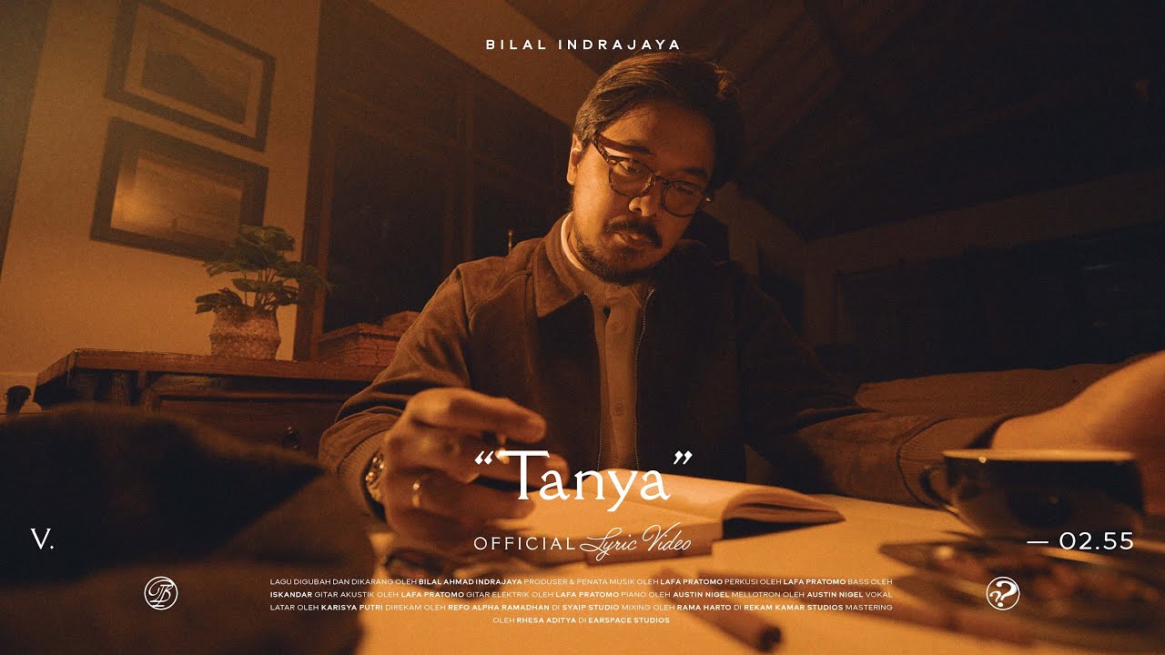 Lirik Lagu Tanya - Bilal Indrajaya: Tentang Cinta yang Kalah Sama Waktu, Relate Banget!