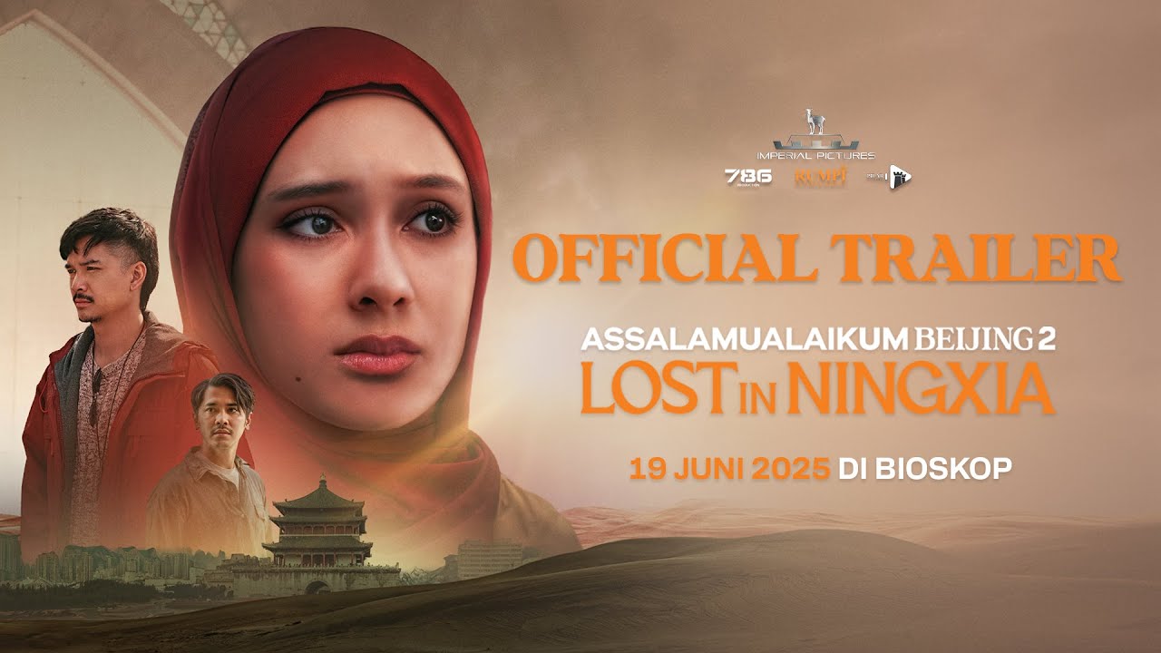 Assalamualaikum Beijing 2 Tayang Juni 2025! Syuting di Tiongkok & Dialog Full Mandarin, Bikin Merinding!