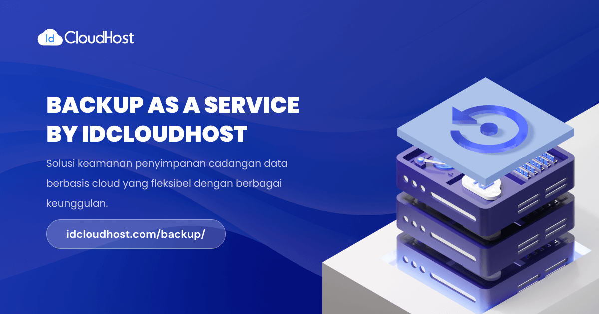 Solusi Cloud Backup Server - Backup As A Service Web & Aplikasi