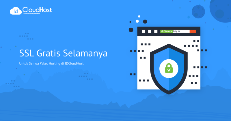 SSL GRATIS Selamanya | IDCloudHost SSL GRATIS Selamanya | IDCloudHost