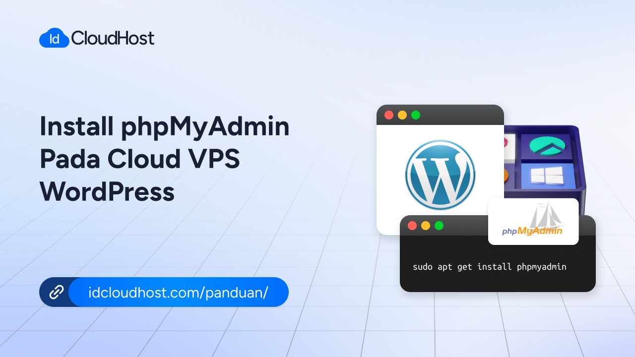 Cara Install PhpMyAdmin pada Cloud VPS WordPress - IDCloudHost