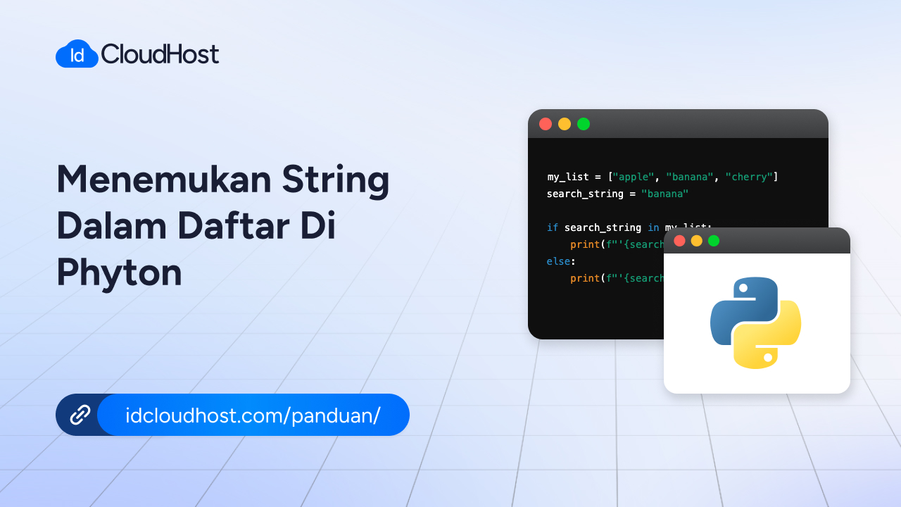Cara Menemukan String dalam Daftar di Python - IDCloudHost