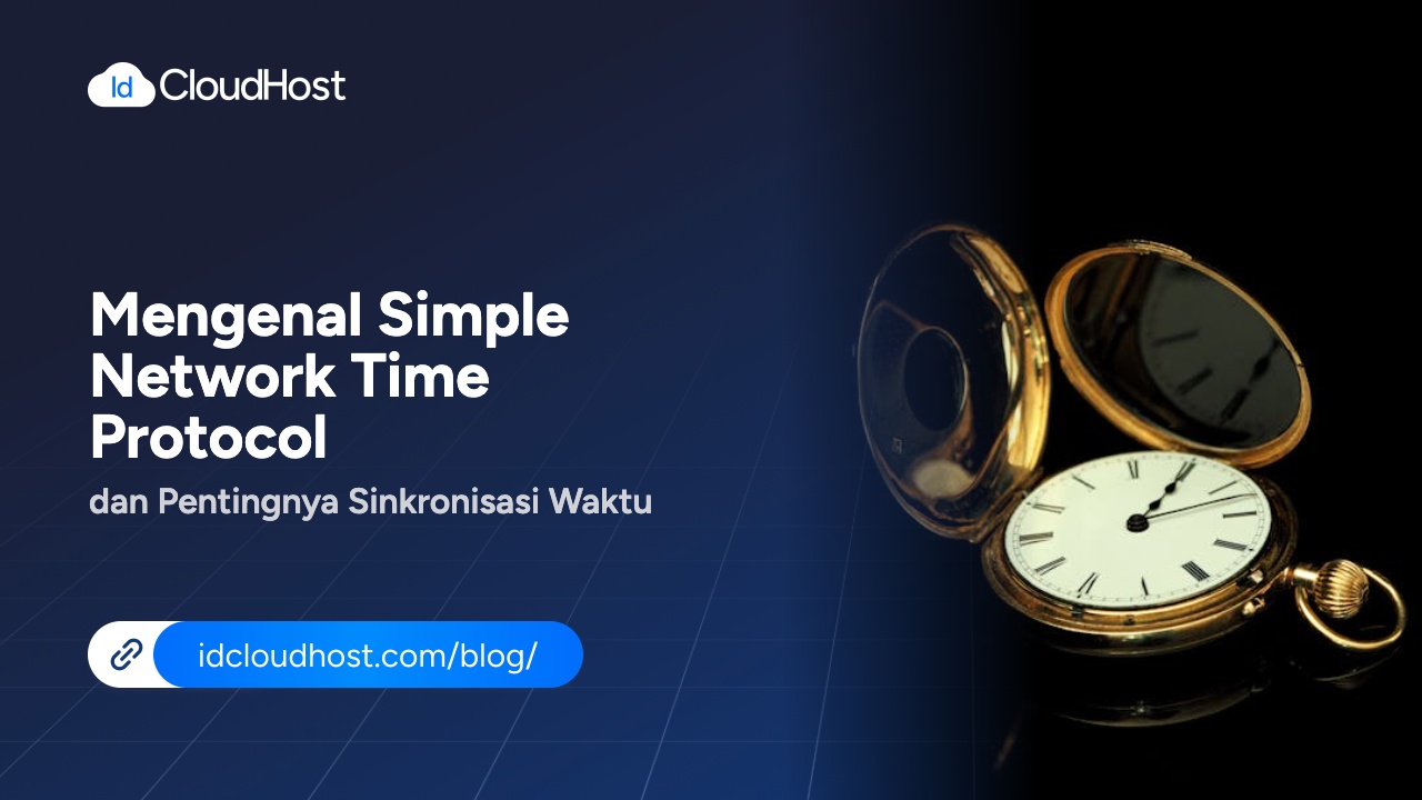 Mengenal Simple Network Time Protocol untuk Sinkronisasi Waktu ...