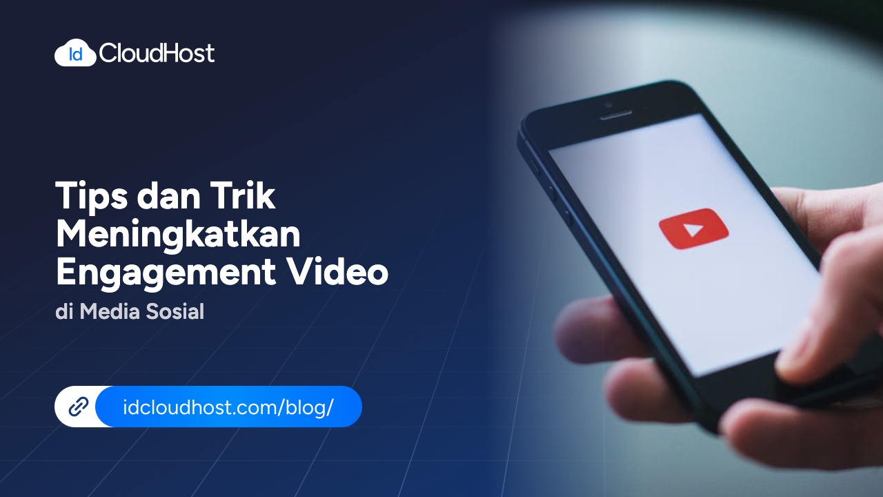 Penggunaan Media Sosial dan Video untuk Meningkatkan Engagement Pelanggan