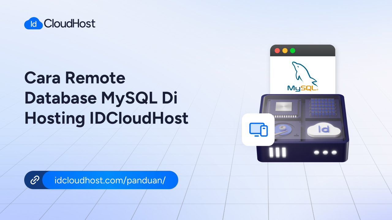 Cara Remote Database MySQL Hosting IDCloudHost - IDCloudHost