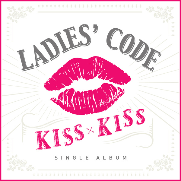 LADIES' CODE - KISS KISS Cover
